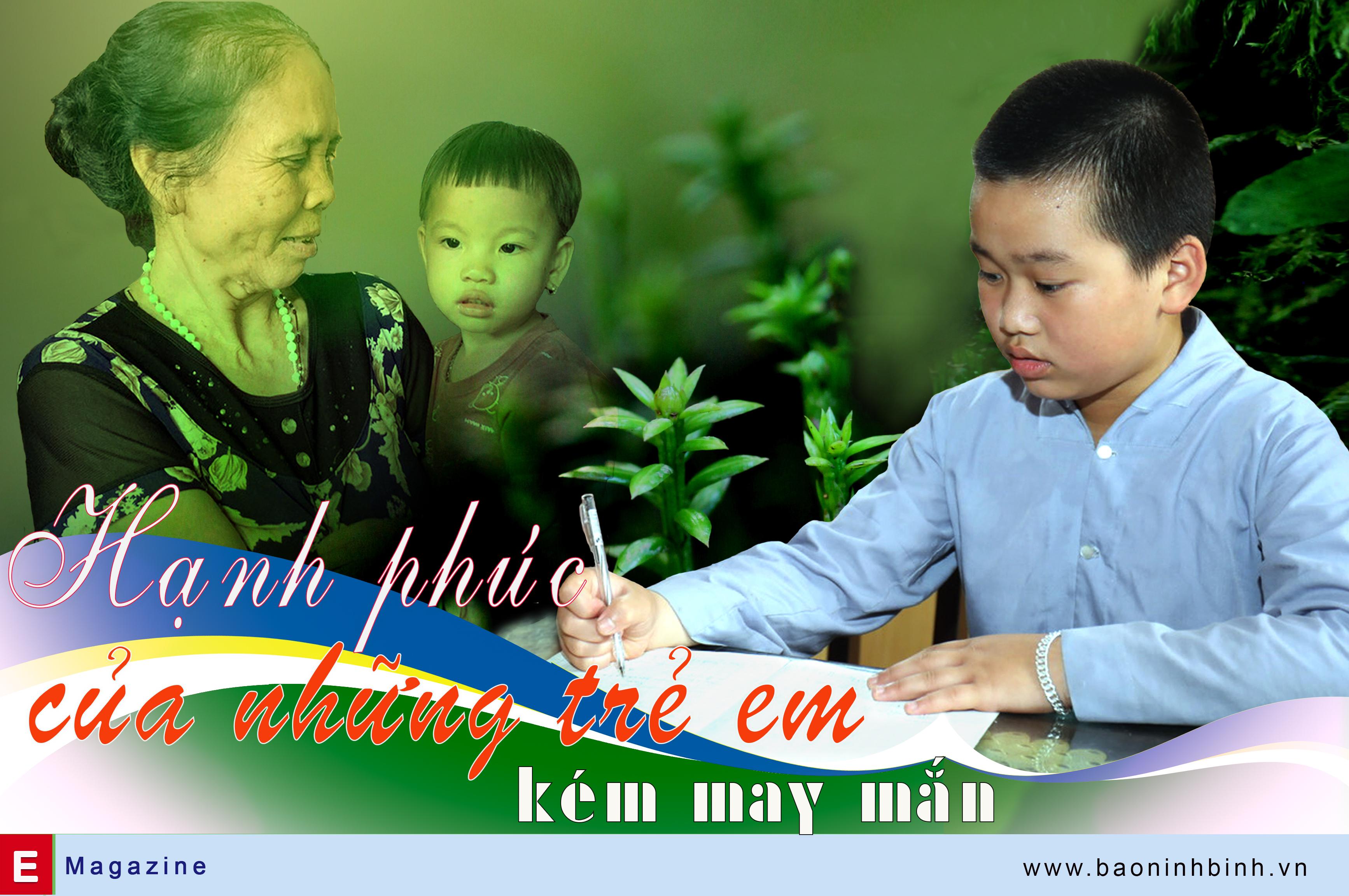 [Emagazine] Hạnh phúc của những trẻ em kém may mắn