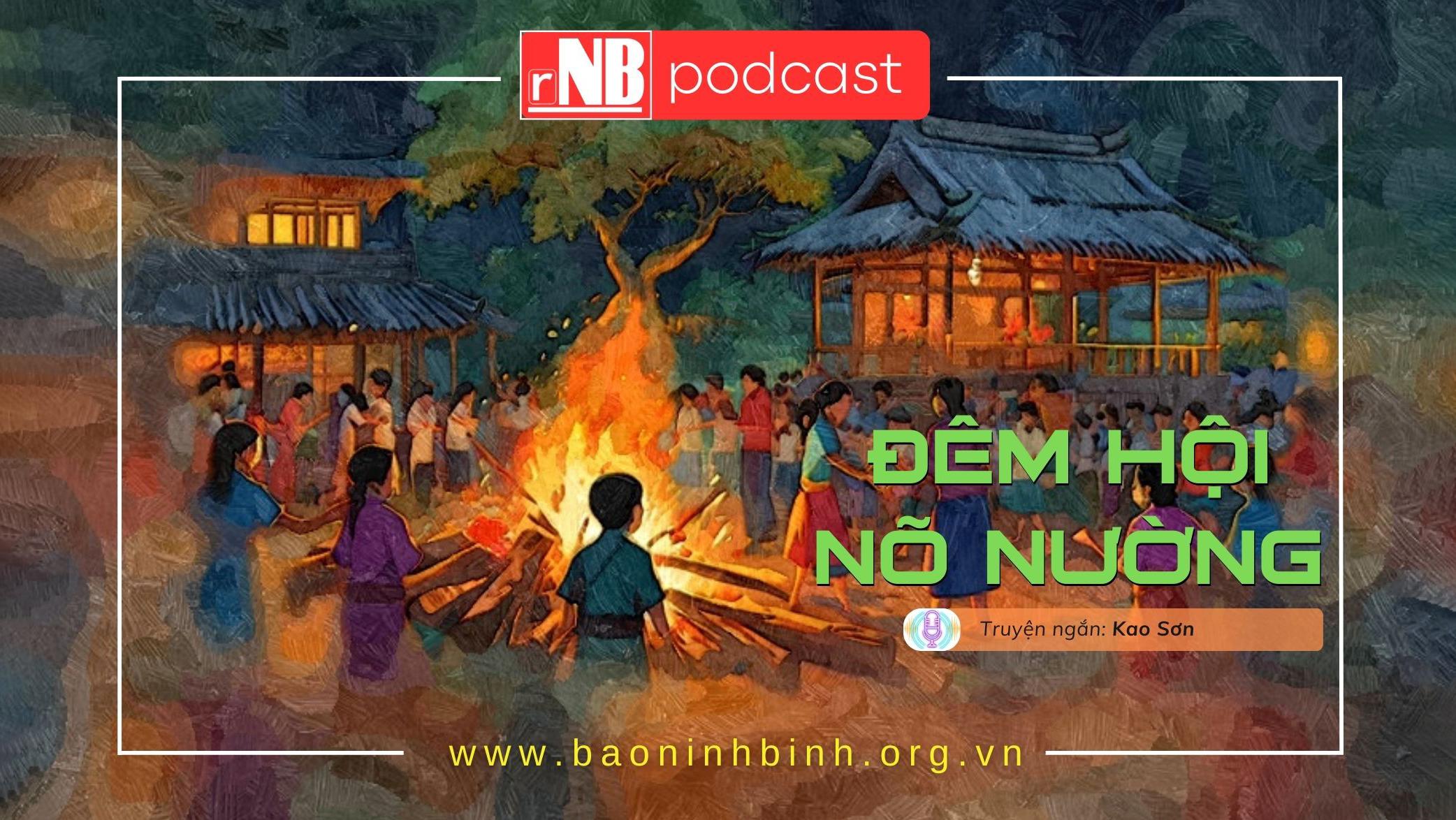 [Audio] Truyện ngắn: Đêm hội Nõ Nường